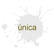 única