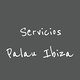 Servicios Palau Ibiza