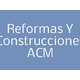Reformas y Construcciones ACM