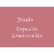 Diseño Espacios Comerciales