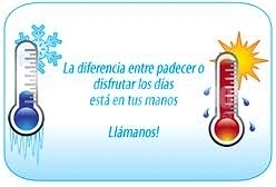 Aire Acondicionado, Urgencias 24 Horas, Calderas Gas-Gasoil