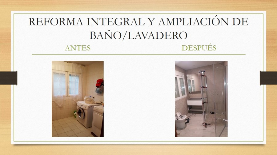 REFORMA INTEGRAL Y AMPLIACIÓN DE BAÑO/LAVADERO