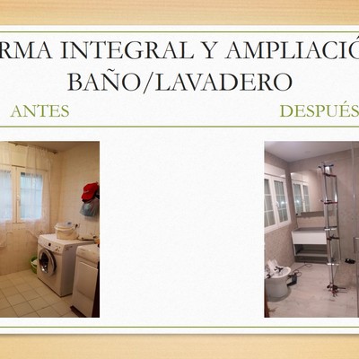 REFORMA INTEGRAL Y AMPLIACIÓN DE BAÑO/LAVADERO