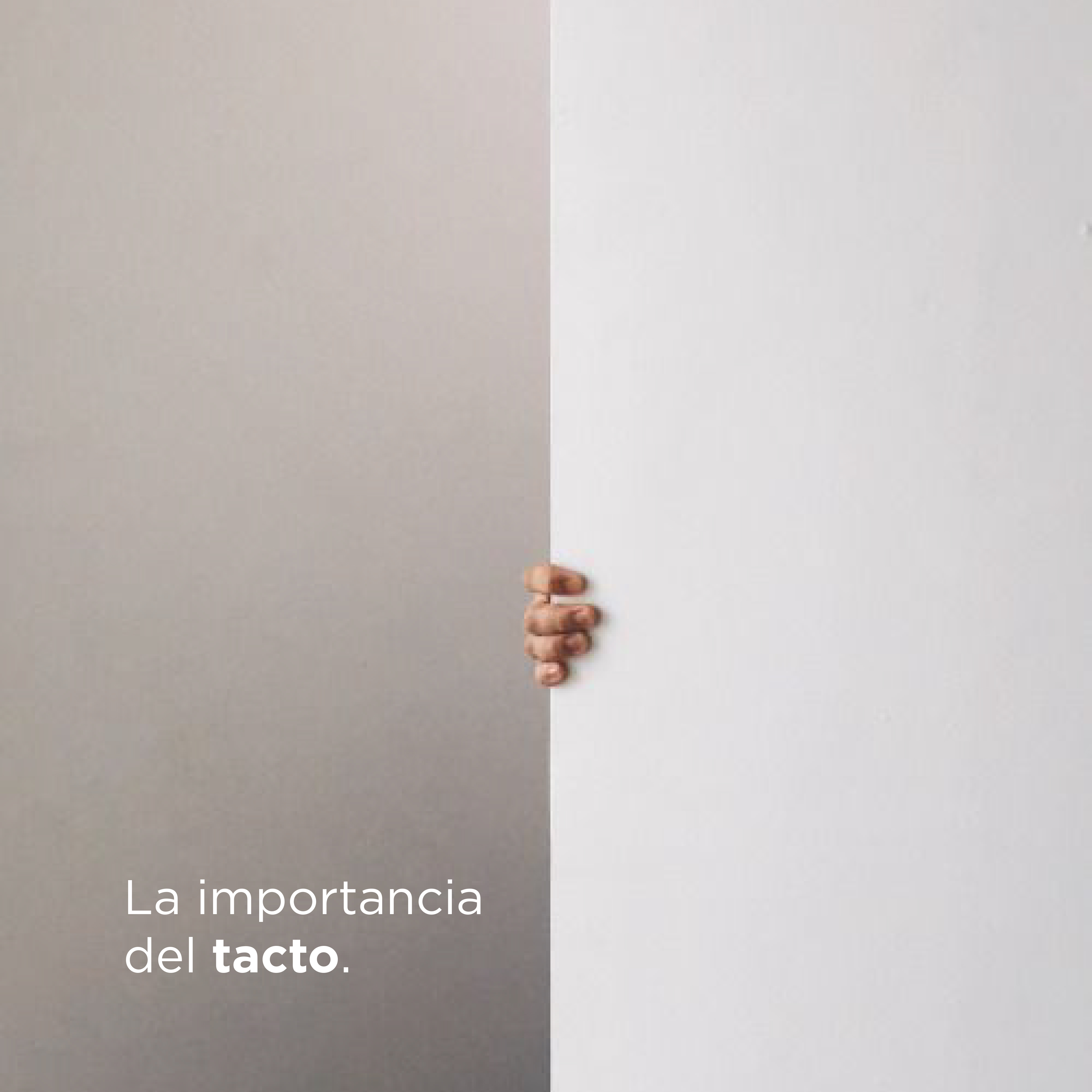 La importancia del tacto