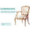 Taller de Restauración y Conservación la Barbacana