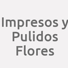 Impresos y Pulidos Flores