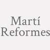 Martí Reformes