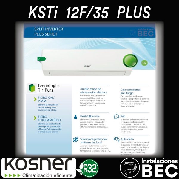 KOSNER KSTI 12F-35 - R32 - Aire Acondicionado Instalaciones BEC 24 - caracteristicas