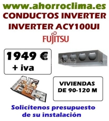 Oferta Acy100ui Conductos Inverter Fujitsu 1949 € + IVA