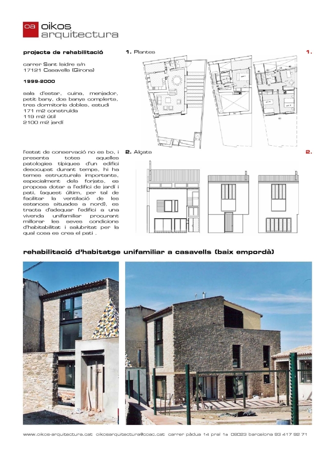 Rehabilitacio habitatge unifamiliar Casavells Baix Empordà