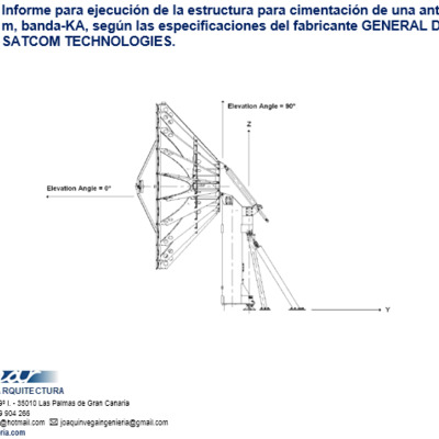 Informe para ejecución de la estructura para cimentación de una antena de 6,30 m, banda-KA, según las especificaciones del fabricante GENERAL DYNAMICS -SATCOM TECHNOLOGIES.